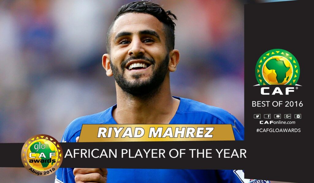 Riyad Mahrez, élu meilleur joueur africain 2016.